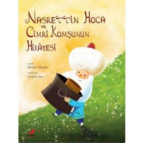 NASRETTIN HOCA VE CIMRI KOMŞUNUN HIKAYESI - MELIKE GÜNYÜZ