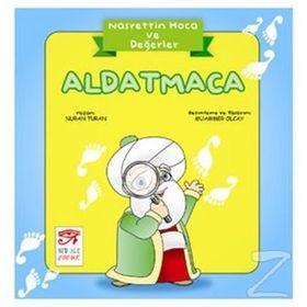 Nasrettin Hoca ve Değerler - Aldatmaca - Nuran Turan