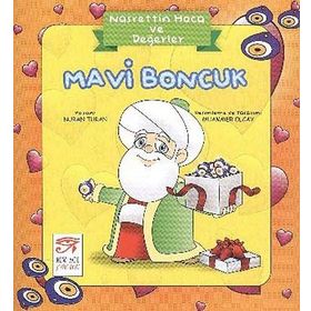 Nasrettin Hoca ve Değerler - Mavi Boncuk - Nuran Turan