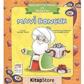 Nasrettin Hoca ve Değerler - Mavi Boncuk - Nuran Turan