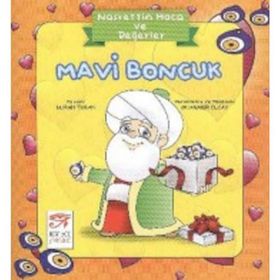 Nasrettin Hoca ve Değerler - Mavi Boncuk - Nuran Turan