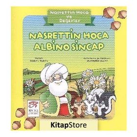 Nasrettin Hoca ve Değerler - Nasrettin Hoca Albino Sincap - Nuran Turan