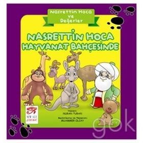 Nasrettin Hoca ve Değerler - Nasrettin Hoca Hayvanat Bahçesinde - Nuran Turan