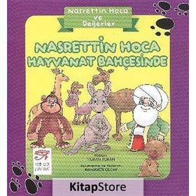Nasrettin Hoca ve Değerler - Nasrettin Hoca Hayvanat Bahçesinde - Nuran Turan