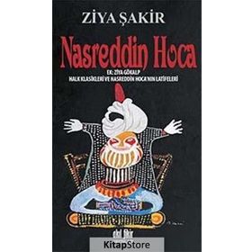 NASRETTIN HOCA - ZIYA ŞAKİR