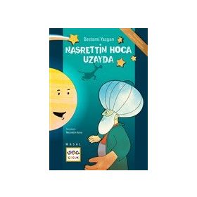 NASRETTIN HOCANIN UZAY SERÜVENİ - MUSTAFA ASLAN