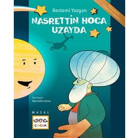NASRETTIN HOCANIN UZAY SERÜVENİ - MUSTAFA ASLAN