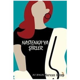 Nastenka'ya Şiirler - Ali Bingöl