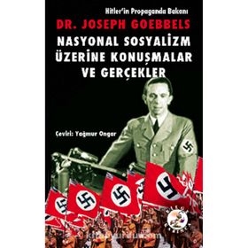 Nasyonal Sosyalizm Üzerine Konuşmalar ve Gerçekler - Bilge Karınca Yayınları /
