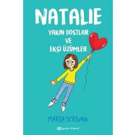 Natalie: Yakın Dostlar ve Ekşi Üzümler Epsilon Yayınevi