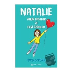 Natalie: Yakın Dostlar ve Ekşi Üzümler Epsilon Yayınevi
