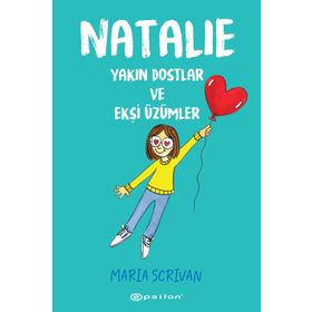 Natalie: Yakın Dostlar ve Ekşi Üzümler Epsilon Yayınevi