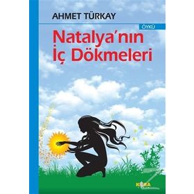Natalya’nın İç Dökmeleri - Ahmet Türkay