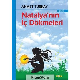 Natalya’nın İç Dökmeleri - Ahmet Türkay