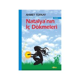 Natalya’nın İç Dökmeleri - Ahmet Türkay