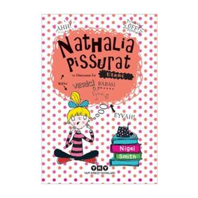 Nathalia Pissurat ve Dünyanın En Utanç Verici Babası - Nigel Smith