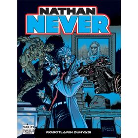 NATHAN NEVER - 9 ROBOTLARIN DÜNYASI - KOLEKTIF