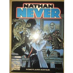 NATHAN NEVER - 9 ROBOTLARIN DÜNYASI - KOLEKTIF