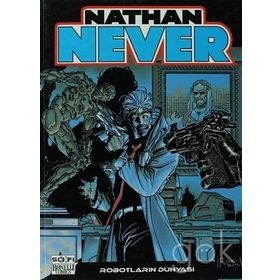 NATHAN NEVER - 9 ROBOTLARIN DÜNYASI - KOLEKTIF