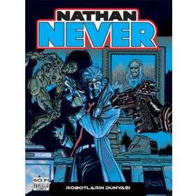 NATHAN NEVER - 9 ROBOTLARIN DÜNYASI - KOLEKTIF