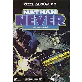 NATHAN NEVER ÖZEL ALBÜM 3 - METEORUN GÜNÜ - ALBERTO OSTINI;STEFANO PIANI