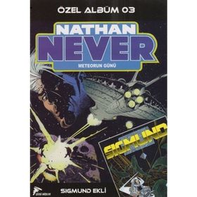 NATHAN NEVER ÖZEL ALBÜM 3 - METEORUN GÜNÜ - ALBERTO OSTINI;STEFANO PIANI