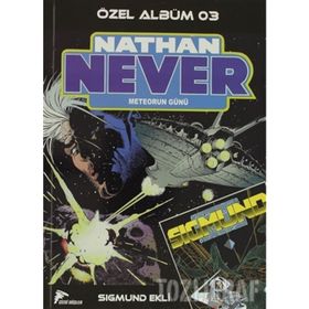 NATHAN NEVER ÖZEL ALBÜM 3 - METEORUN GÜNÜ - ALBERTO OSTINI;STEFANO PIANI