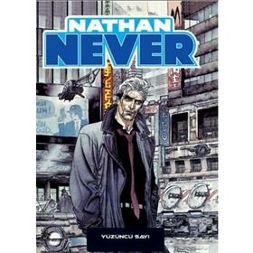 Nathan Never Sayı 18 - Bepi Vigna Stefano Piani Michele Medda