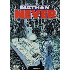 Nathan Never Serisi 10 - Fenice - antonia serra Alberto Ostini Stefano Piani