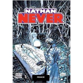 Nathan Never Serisi 10 - Fenice - antonia serra Alberto Ostini Stefano Piani