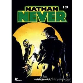 Nathan Never Serisi 13 - Demir Maske - Piani; Vietti; Lisiero ve Cordone