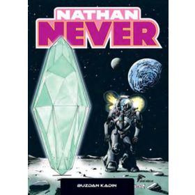 Nathan Never Serisi 16 - Buzdan Kadın - Pasquale Ruju Alberto Ostini Claudio Fattori