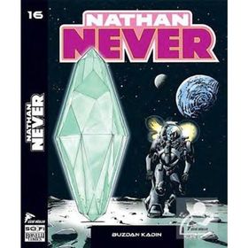 Nathan Never Serisi 16 - Buzdan Kadın - Pasquale Ruju Alberto Ostini Claudio Fattori