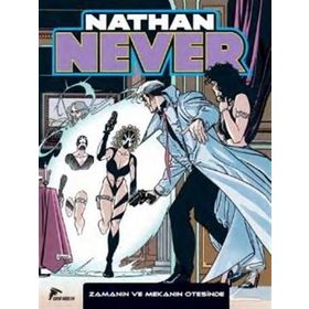 Nathan Never Serisi 17 - Zamanın ve Mekanın Ötesinde - Stefano Vietti antonia serra
