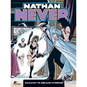 Nathan Never Serisi 17 - Zamanın ve Mekanın Ötesinde - Stefano Vietti antonia serra