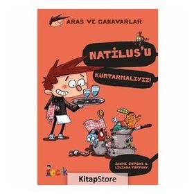 Natilus'u Kurtarmalıyız-Aras ve Canavarlar - Liliana Fortuny