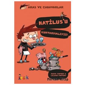 Natilus'u Kurtarmalıyız-Aras ve Canavarlar - Liliana Fortuny