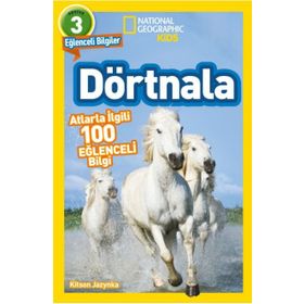 National Geographic 9786052427422 Kids Dörtnala Atlarla İlgili 100 Eğlenceli Bilgi