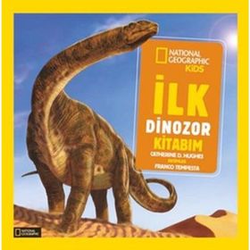 National Geographic İlk Dinozor Kitabım-Beta Kids Yayınları