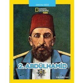 National Geographic Kids - 2. Abdülhamid - Kolektif