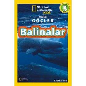 National Geographic Kids Büyük Göçler Balinalar
