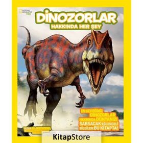 National Geographic Kids Dinozorlar Hakkında Her Şey