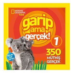 National Geographic Kids Garip Ama Gerçek 1. Kitap