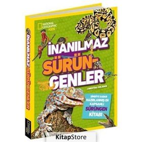 National Geographic Kids - Inanılmaz Sürüngenler Christina Wilsdon