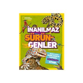 National Geographic Kids - Inanılmaz Sürüngenler Christina Wilsdon