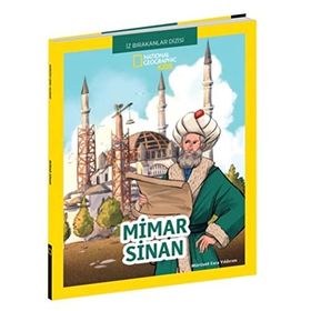 National Geographic Kids - İz Bırakanlar Dizisi / Mimar Sinan - Beta Kids Yayınları