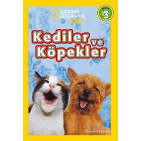 Natıonal Geographıc Kids-Kediler Ve Köpekler - Elizabeth Carney