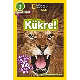 National Geographic Kids - Kükre 3. Seviye: Afrika Hayvanları İle İlgili 100 Eğlenceli Bilgi