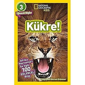 National Geographic Kids - Kükre 3. Seviye: Afrika Hayvanları İle İlgili 100 Eğlenceli Bilgi