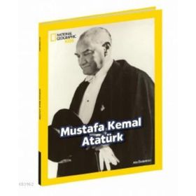 National Geographic Kids - Mustafa Kemal Atatürk - Ata Özdemirci